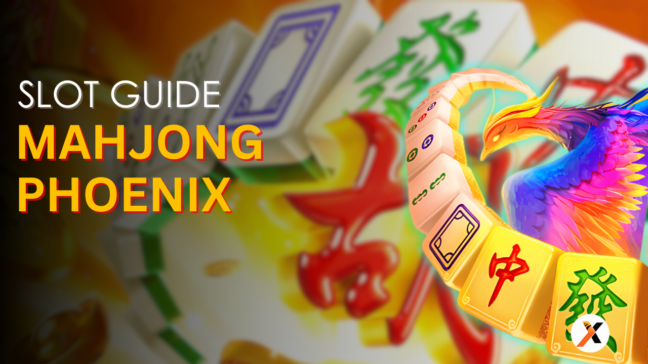  Basic Slot Guide in Mahjong Phoenix