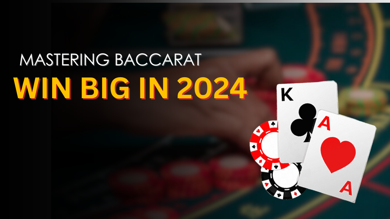 Mastering Baccarat