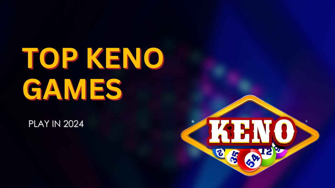 Keno Games